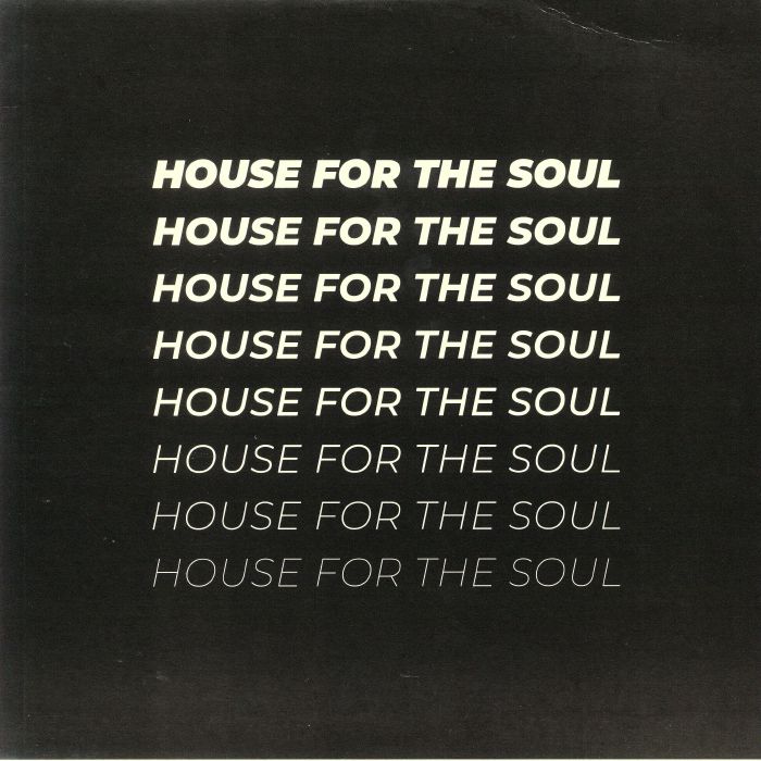 WORKERZ/UN DEUX/JOSS MOOG/KOBA MARU/HARVEY TOUCH - House For The Soul