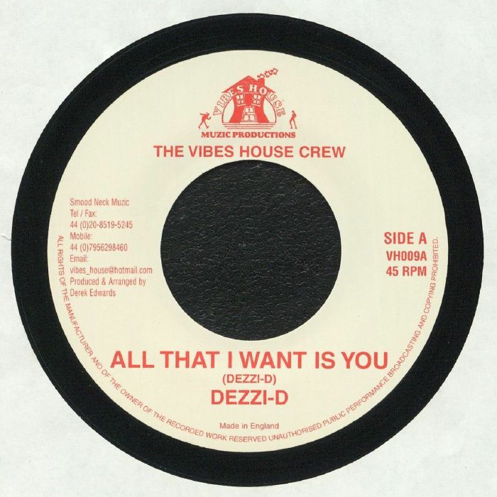 DEZZI D - All That I Want Is You
