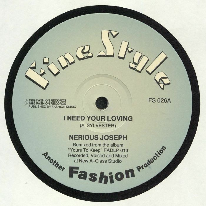 NERIOUS, Joseph - I Need Your Loving (warehouse find; slight sleeve & label wear)