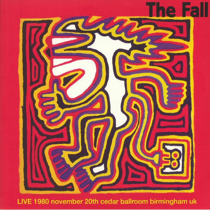 FALL, The - Live Cedar Ballroom Birmingham 20/11/80