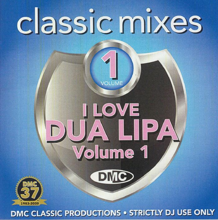VARIOUS - DMC Classic Mixes: I Love Dua Lipa Vol 1 (Strictly DJ Only)