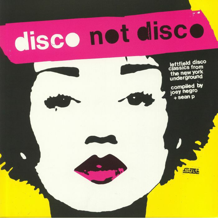 NEGRO, Joey/SEAN P/VARIOUS - Disco Not Disco: Leftfield Disco Classics From The New York Underground (B-STOCK)
