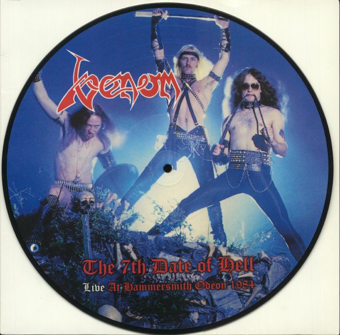 VENOM - The 7th Date Of Hell: Live At Hammersmith Odeon 1984