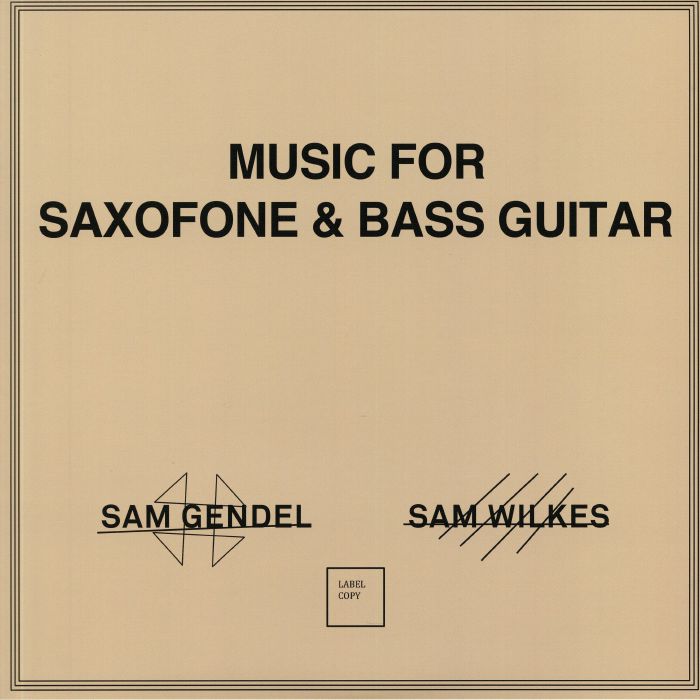 GENDEL, Sam/SAM WILKES - Music For Saxofone & Bass Guitar (reissue)