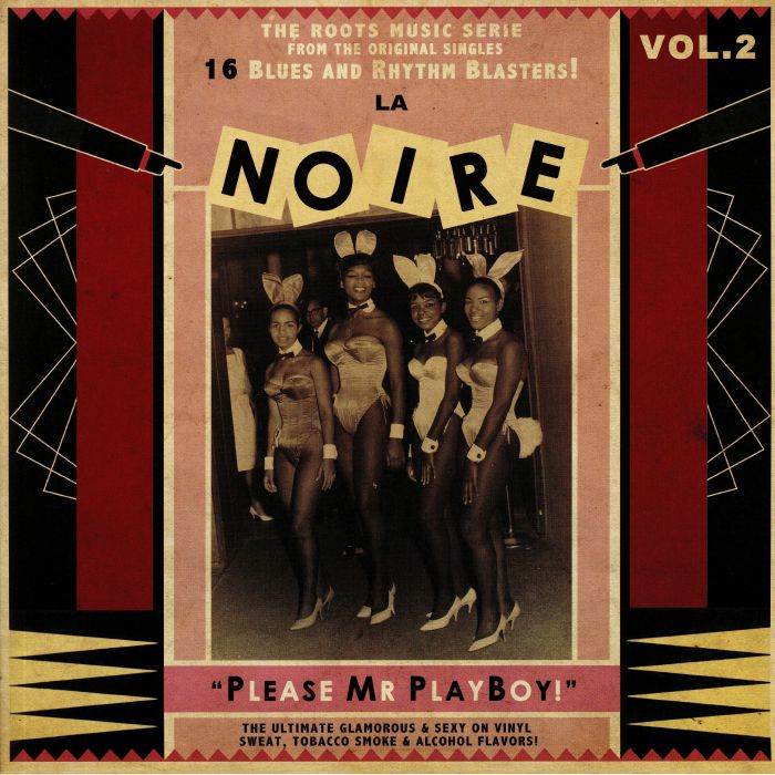 VARIOUS - La Noire 02: Please Mr Playboy!