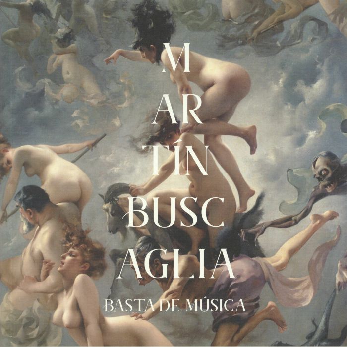 BUSCAGLIA, Martin - Basta De Musica
