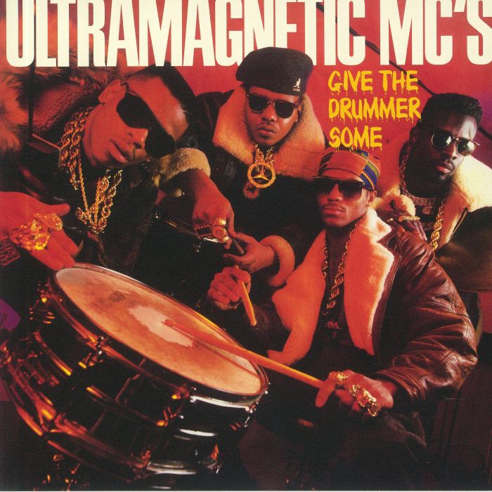 ULTRAMAGNETIC MC'S - Give The Drummer Some