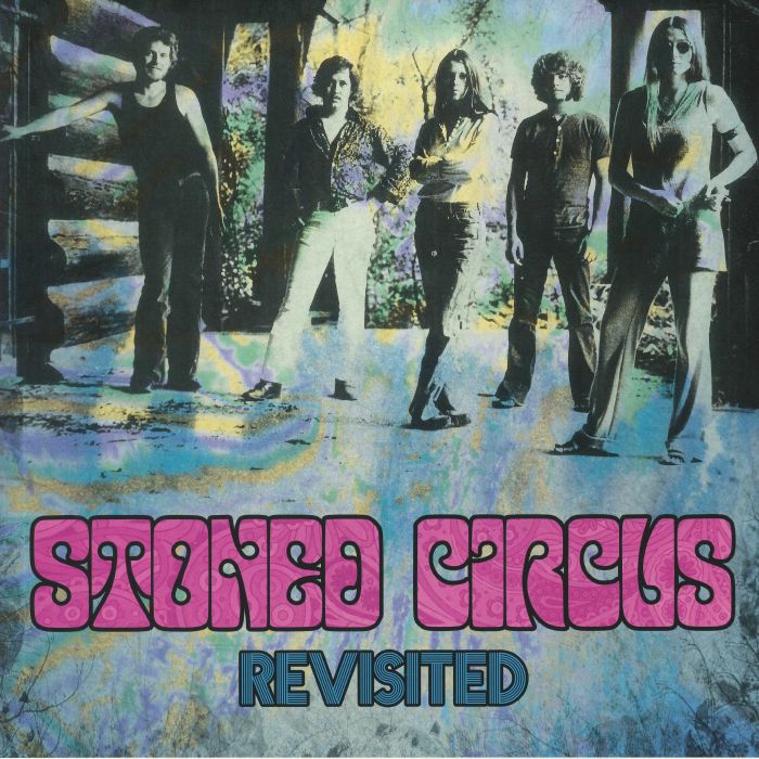 STONED CIRCUS - Revisited (reissue)