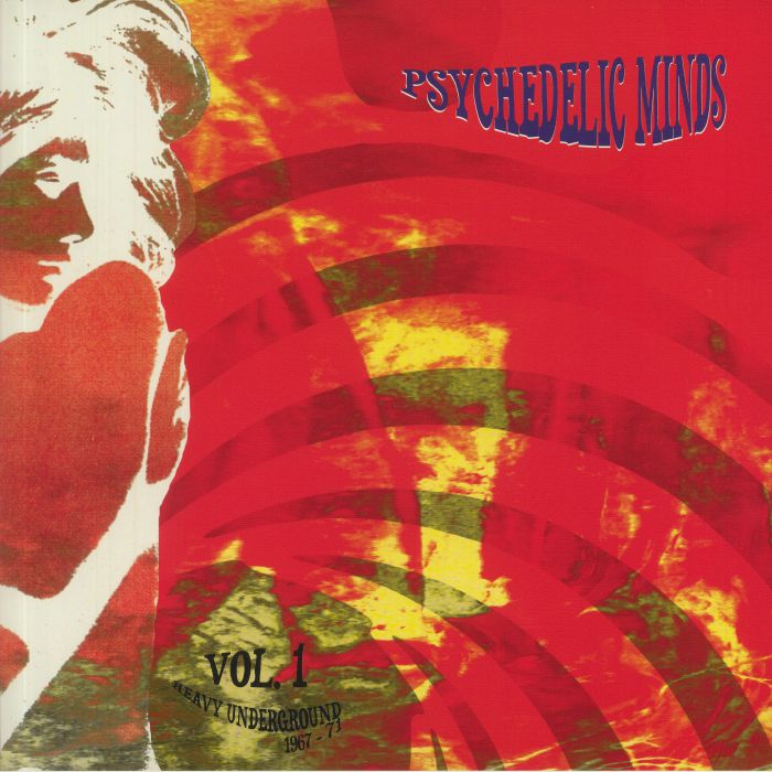VARIOUS - Psychedelic Minds Vol 1: Heavy Underground 1967-71