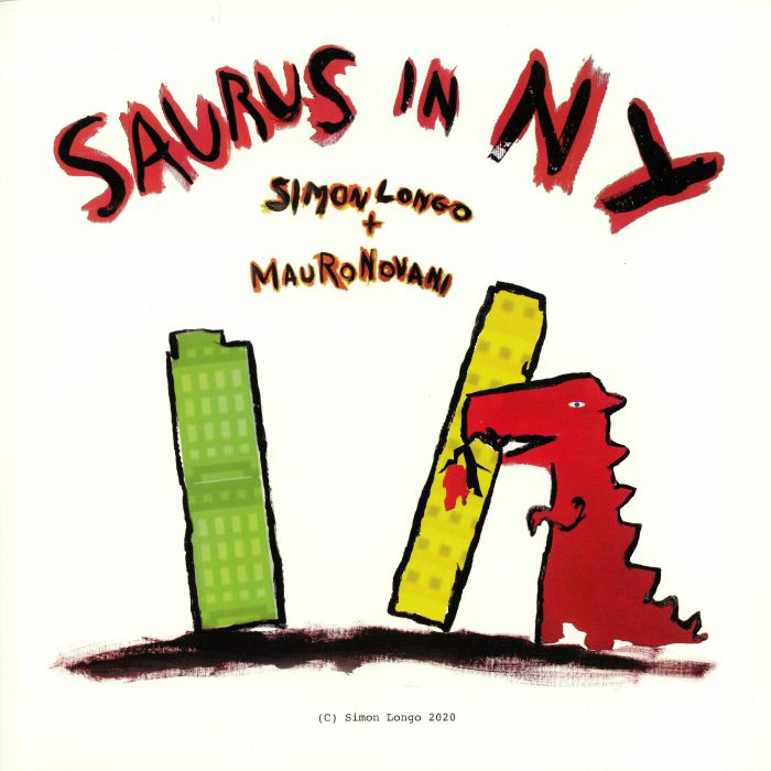 LONGO, Simon/MAURO NOVANI - Saurus In NY