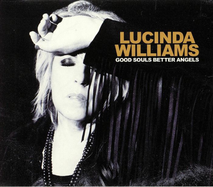 WILLIAMS, Lucinda - Good Souls Better Angels