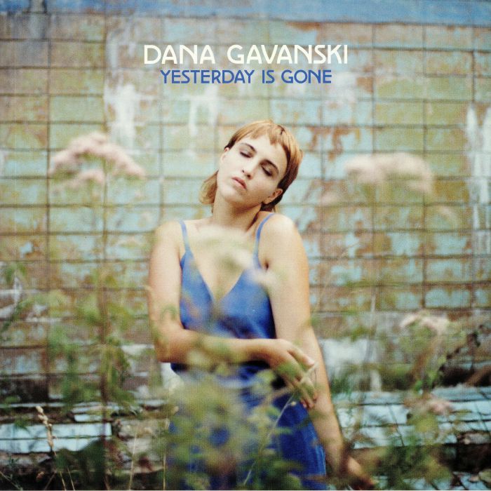 GAVANSKI, Dana - Yesterday Is Gone