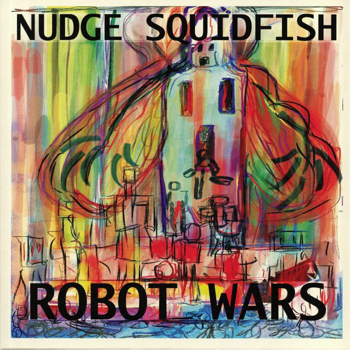 NUDGE SQUIDFISH/VARIOUS - Robot Wars