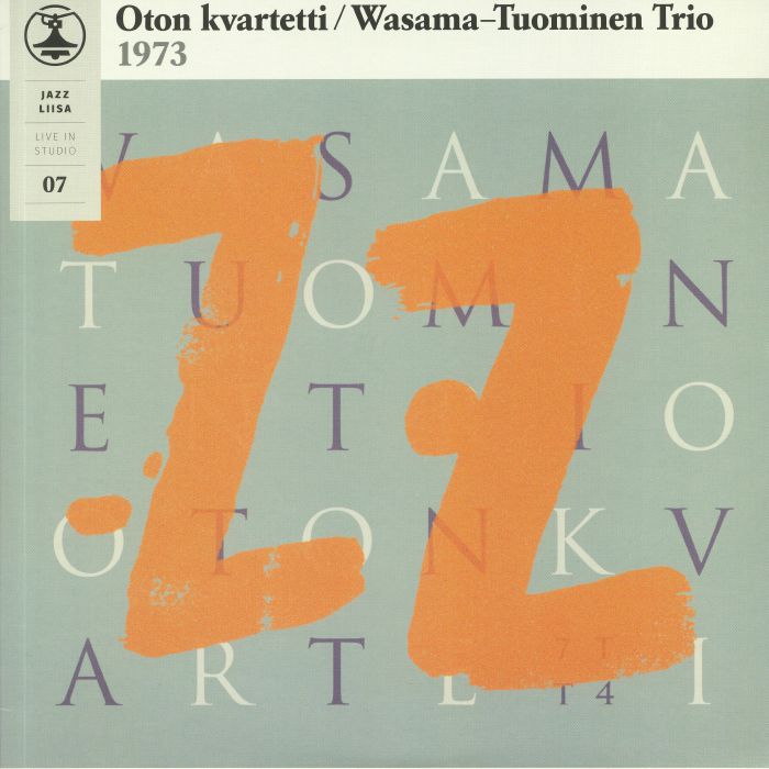 OTON KVARTETTI/WASAMA TUOMINEN TRIO - Jazz Liisa 7