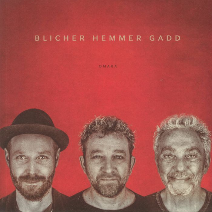 BLICHER, Michael/DAN HEMMER/STEVE GADD - Omara (remastered)