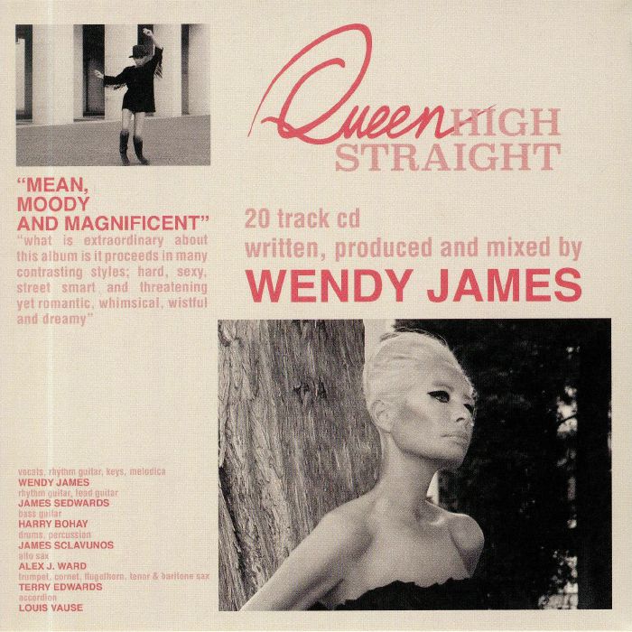 JAMES, Wendy - Queen High Straight