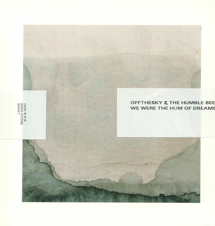 OFFTHESKY/THE HUMBLE BEE - We Were The Hum Of Dreams