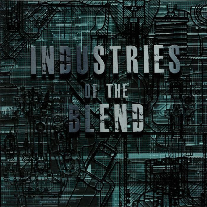 INDUSTRIES OF THE BLEND - Industries Of The Blend EP