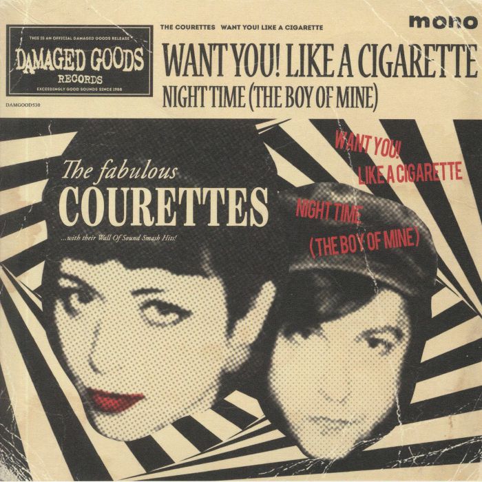 COURETTES, The - Want You! Like A Cigarette (mono)