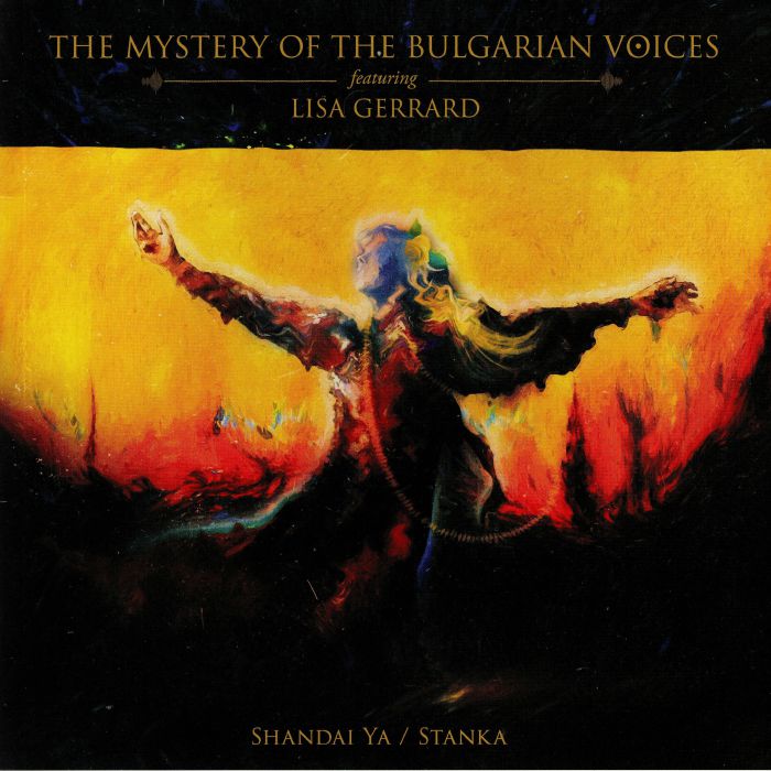 MYSTERY OF THE BULGARIAN VOICES, The feat LISA GERRARD - Shandai Ya/Stanka