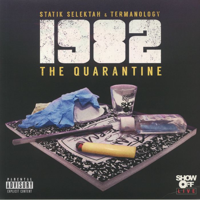 STATIK SELEKTAH/TERMANOLOGY - 1982: The Quarantine