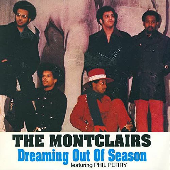 MONTCLAIRS, The - Dreaming Out Of Season