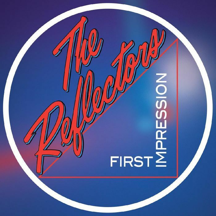 REFLECTORS, The - First Impression