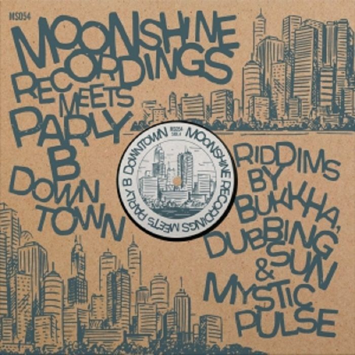 PARLY B/BUKKHA/DUBBING SUN/MYSTIC PULSE - Moonshine Recordings Meets Parly B Downtown