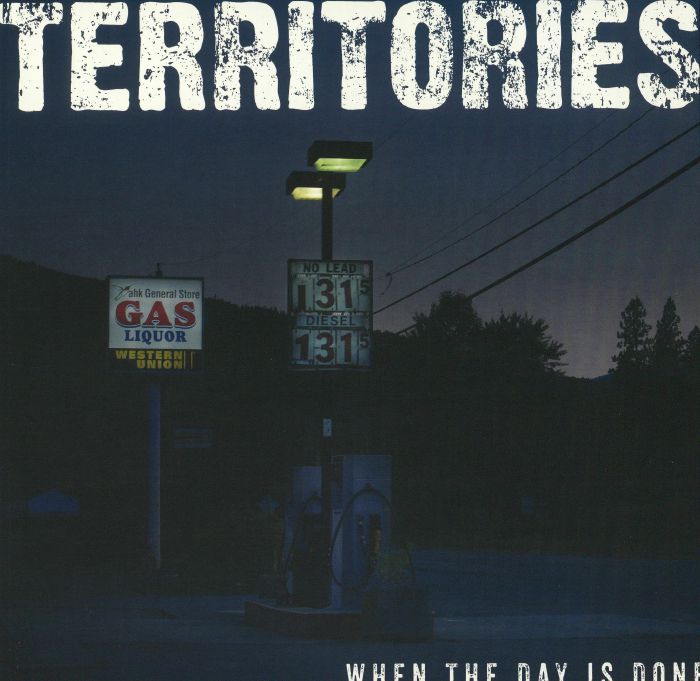 TERRITORIES - When The Day Is Done