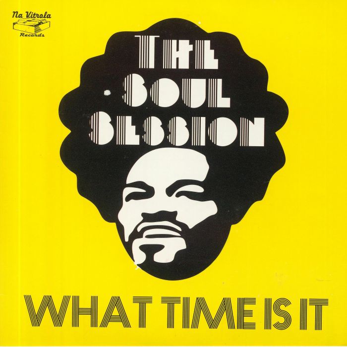 SOUL SESSION, The - What Time Is It