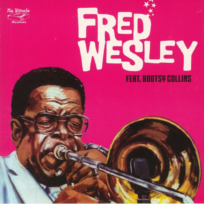 WESLEY, Fred feat BOOTSY COLLINS - Funk School