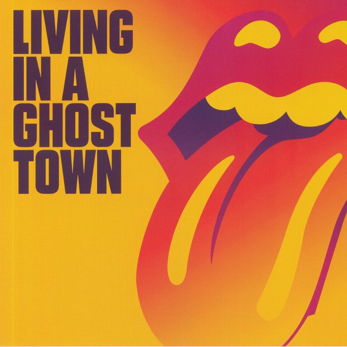 ROLLING STONES, The - Living In A Ghost Town