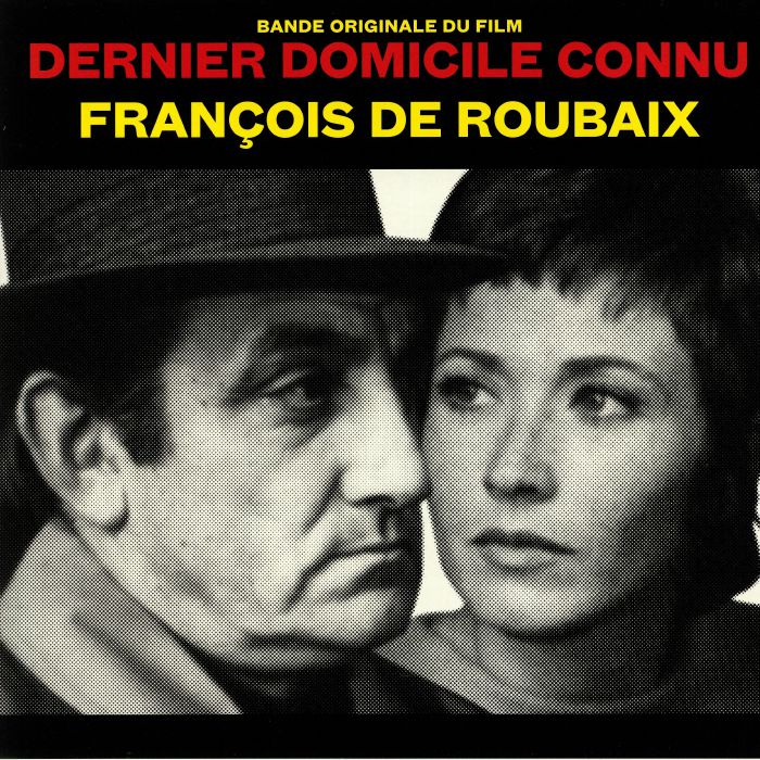 DE ROUBAIX, Francois - Dernier Domicile Connu