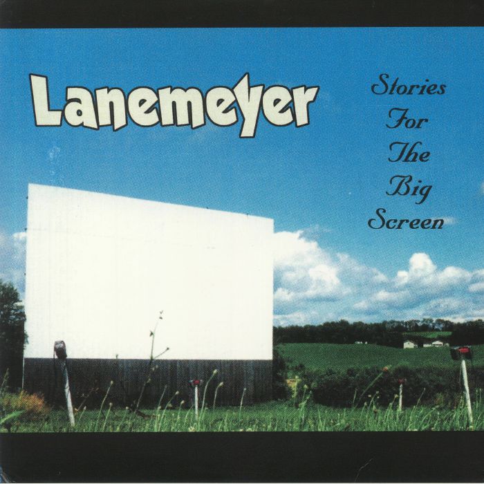 LANEMEYER - Stories For The Big Screen