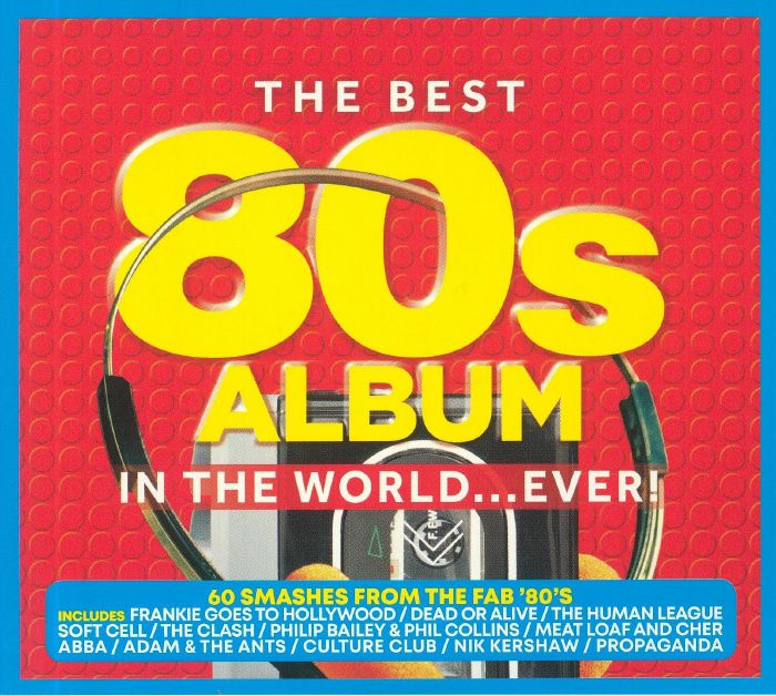 VARIOUS - The Best 80's Album In The World Ever!