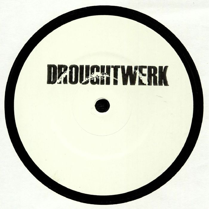 DROUGHTWERK - Exit Burdock EP