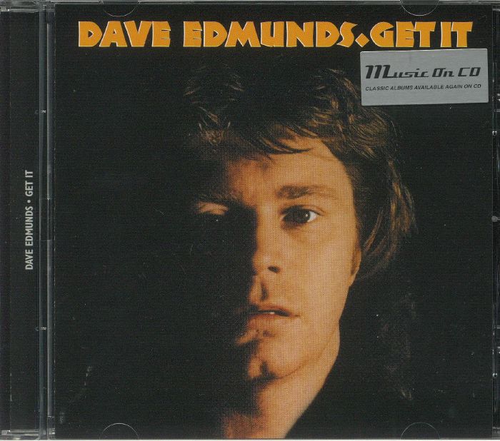 EDMUNDS, Dave - Get It (reissue)
