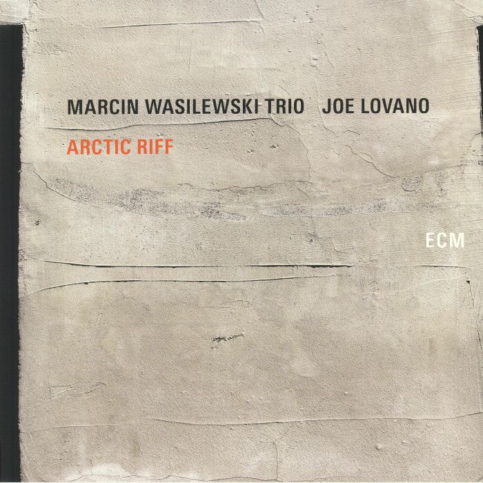 MARCIN WASILEWSKI TRIO/JOE LOVANO - Arctic Riff