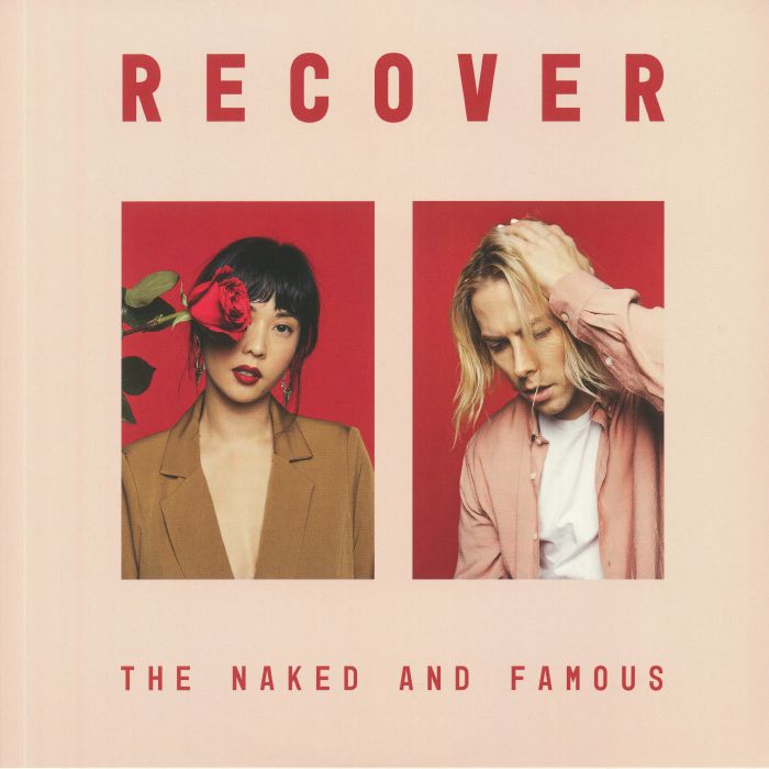 THE NAKED & FAMOUS - Recover