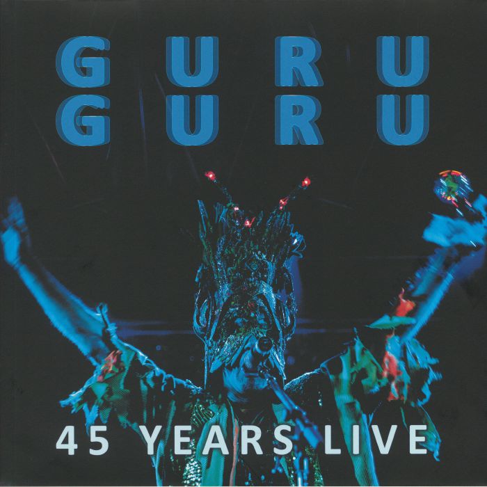 GURU GURU - 45 Years Live