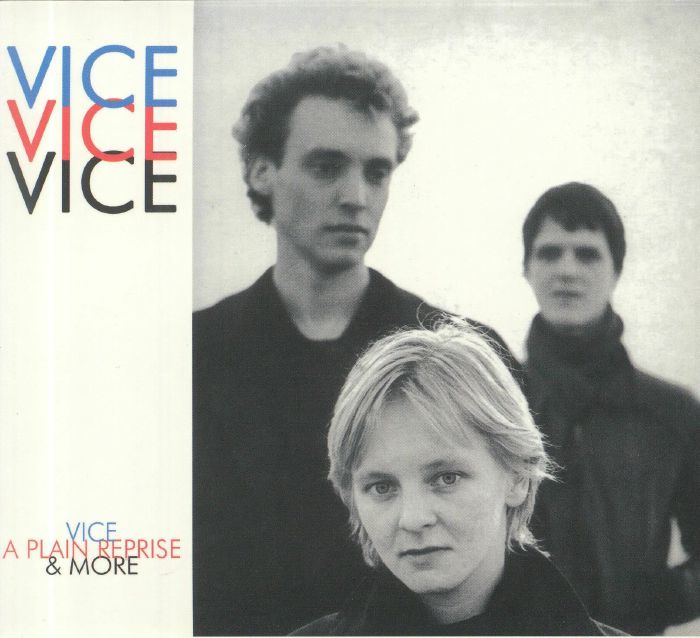 VICE - Vice A Plain Reprise & More: 1981-1984