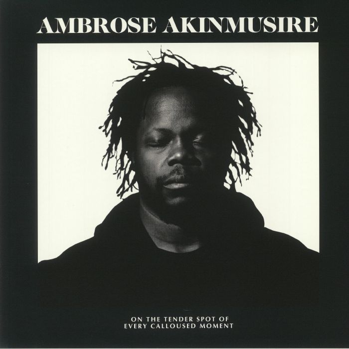 AKINMUSIRE, Ambrose - On The Tender Spot Of Every Calloused Moment
