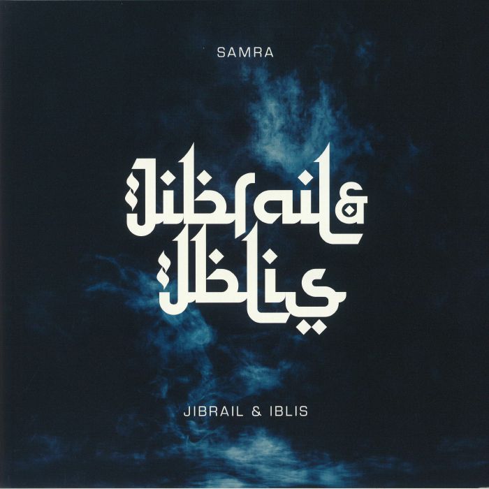 SAMRA - Jibrail & Iblis