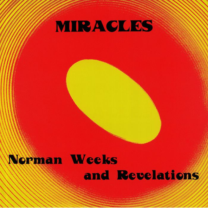 WEEKS, Norman & THE REVELATIONS - Miracles (reissue)
