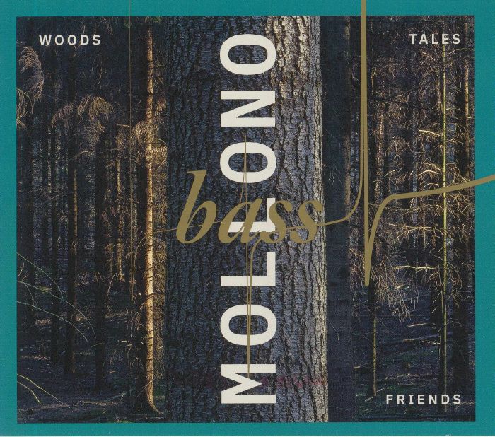 MOLLONO BASS - Woods Tales & Friends