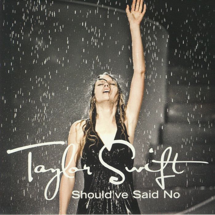 SWIFT, Taylor - Should've Said No