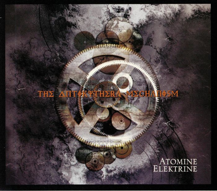 ATOMINE ELEKTRINE - The Antikythera Mechanism