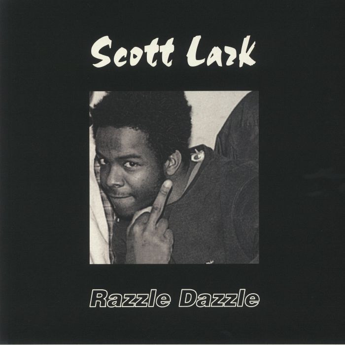 LARK, Scott - Razzle Dazzle
