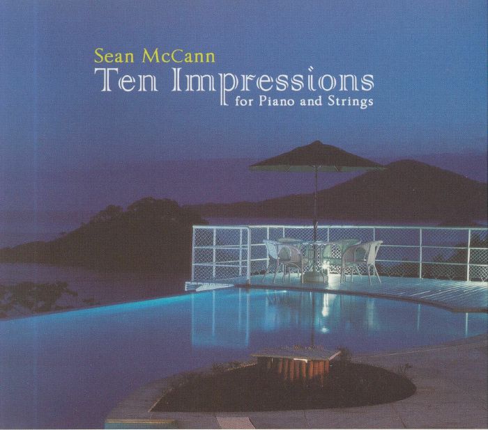 McCANN, Sean - Ten Impressions For Piano & Strings