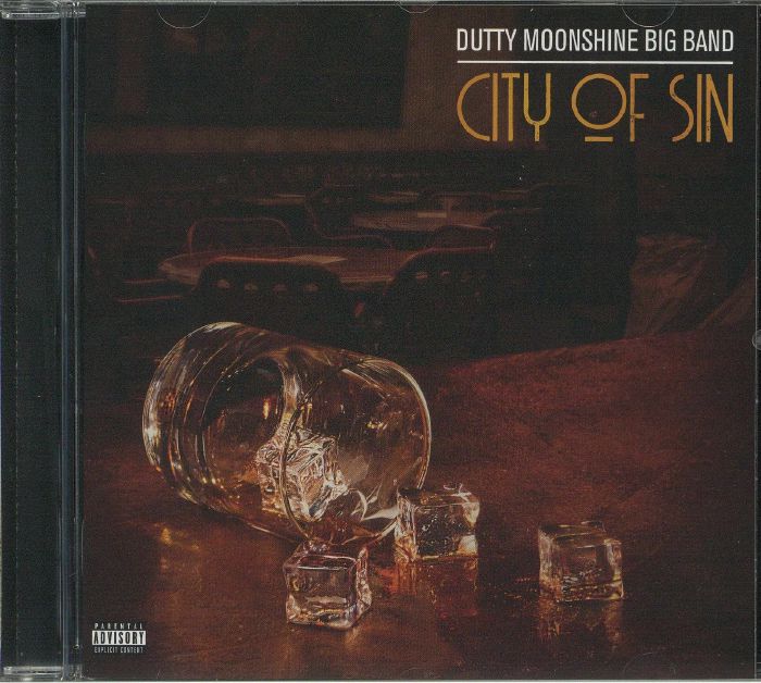 DUTTY MOONSHINE BIG BAND - City Of Sin